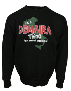 Φούτερ με " It's DEMAIRA Thing (you want understand) αποτύπωμα - M/L